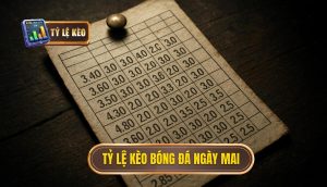 thumb - tỷ lệ kèo bóng đá ngày mai
