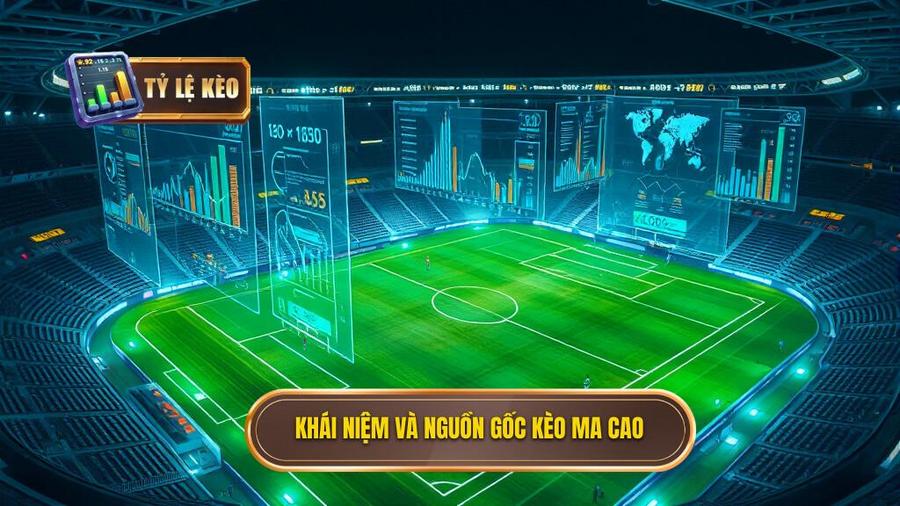 Tỷ lệ kèo Ma Cao là gì? Nguồn gốc và sức hút