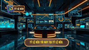 Tỷ Lệ Kèo Tối Nay: Cẩm Nang Soi Kèo Và Phân Tích Kèo Nhà Cái Chi Tiết Nhất